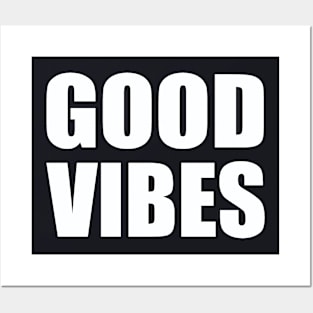 Good vibes Posters and Art